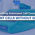 CellDrop Automated Cell Counter: Count Cells Without Slides