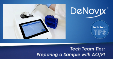 Tech Team Tips Preparing a Sample with AO/PI