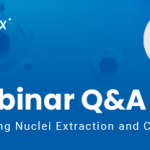Webinar Q&A: Optimizing Nuclei Extraction and Counting