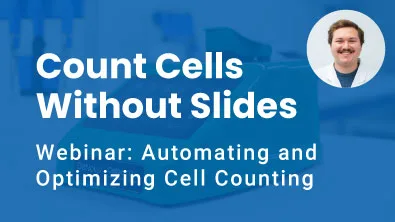 Count Cells Without Slides Webinar
